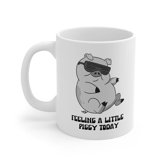 Feeling Piggy 11oz White Mug