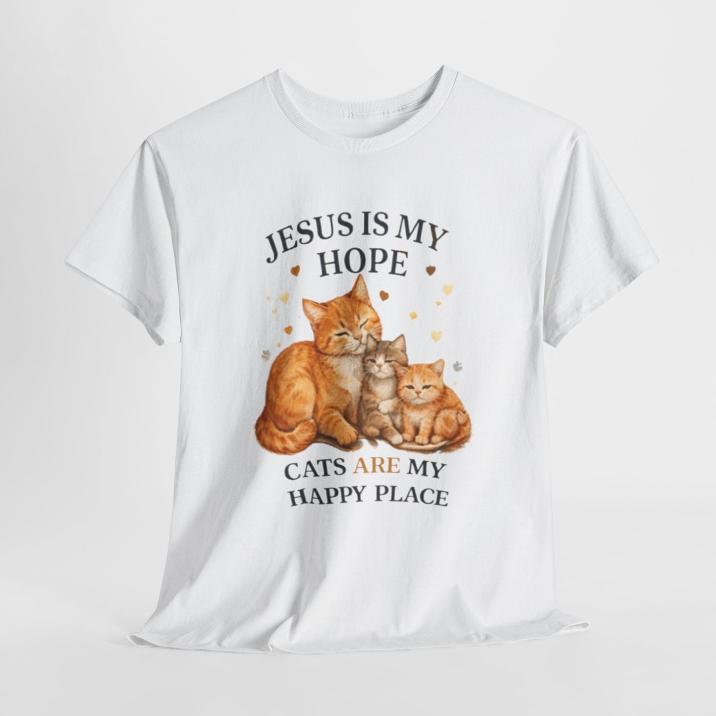 Jesus Is My Hope Cats Are My Happy Place T-Shirt
