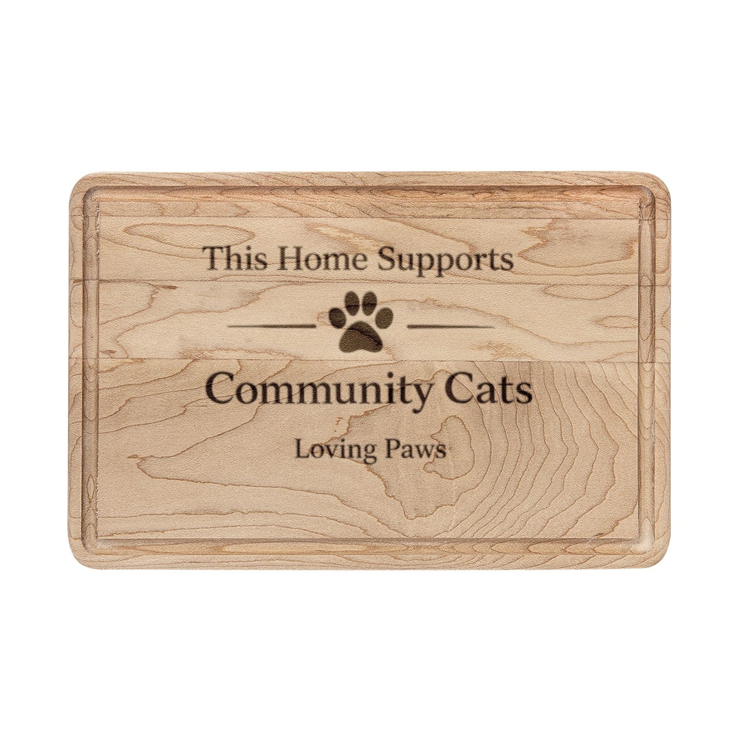 Engraved Cat Rescue Wooden Cutting Board  “This Home Supports Community Cats”